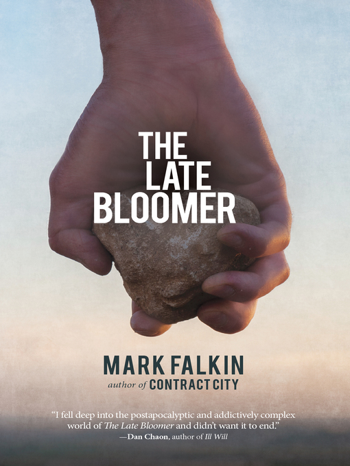 Title details for The Late Bloomer by Mark Falkin - Available